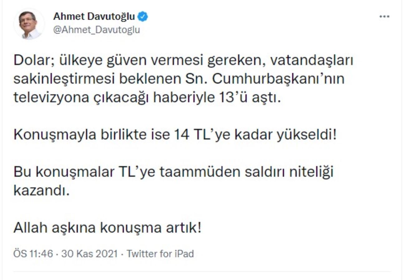 Ahmet Davutoğlu Erdoğan'a yalvardı: Allah aşkına konuşma artık!