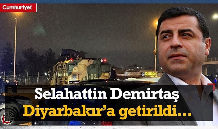 Selahattin Demirtaş annesinin rahatsızlığı nedeniyle Diyarbakır'a getirildi