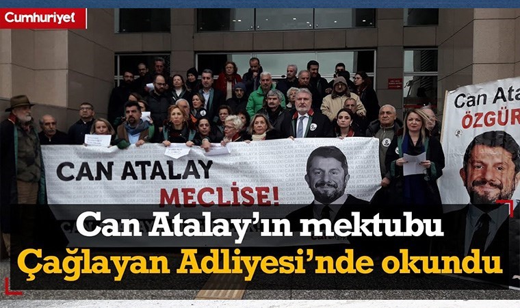 Meslektaşları Can Atalay'ın mektubunu okudu: TBMM'yi ortak etmeyeceklerini ummak istiyorum...