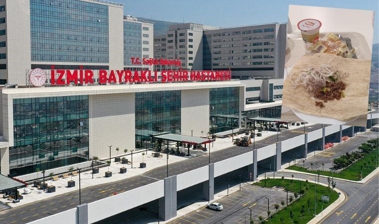 İzmir Şehir Hastanesinde akşam yemeği menüsü: Lavaş arası soğan!