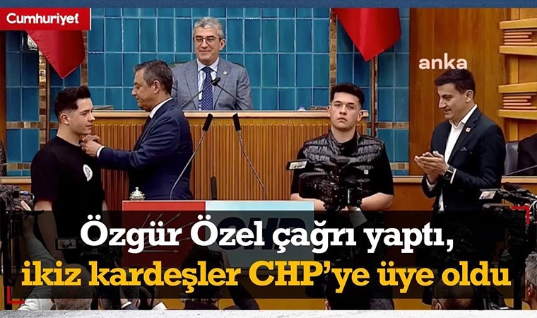 Özgür Özel yeni üye kampanyasını başlattı, ikiz kardeşler canlı yayında CHP'ye üye oldu