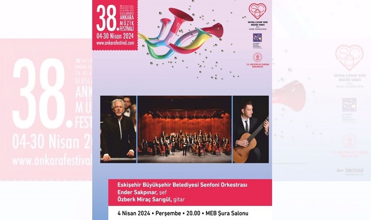 38. Uluslararası Ankara Müzik Festivali!