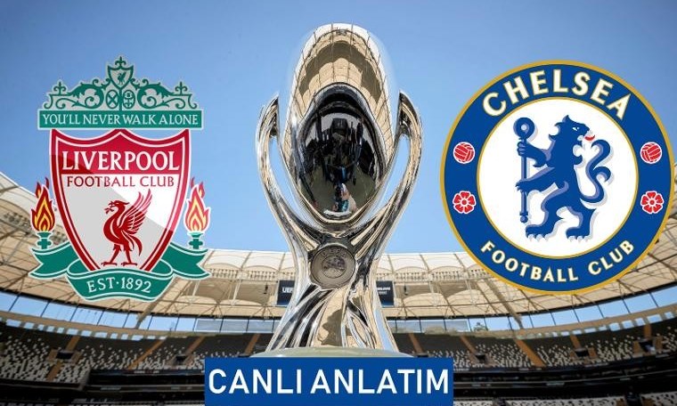 CANLI ANLATIM Liverpool-Chelsea