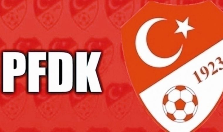 PFDK kararları açıklandı o futbolcuya 5 maç ceza
