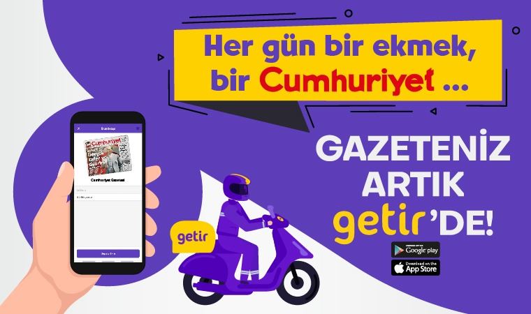 Cumhuriyet Gazetesi'ne 'Getir' uygulaması ile kolayca ulaşın
