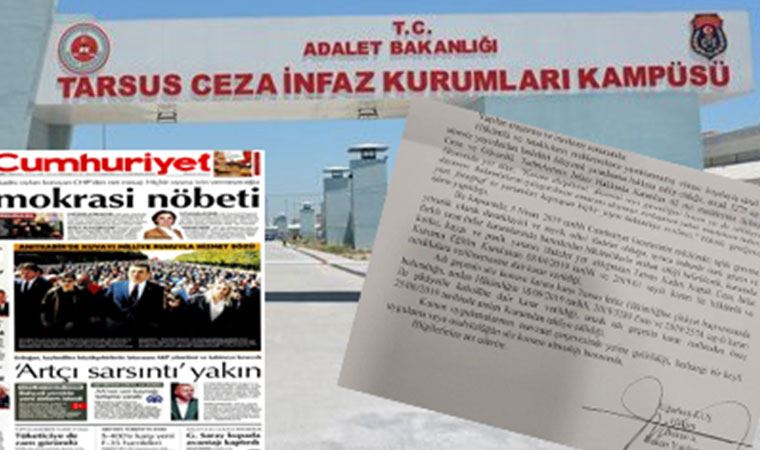 gazetemiz cumhuriyet e tarsus cezaevi nde izin yok