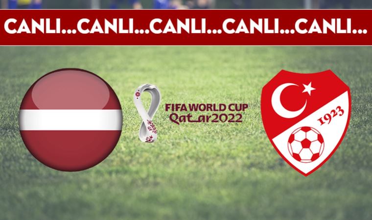 CANLI ANLATIM | Letonya 1-0 Türkiye