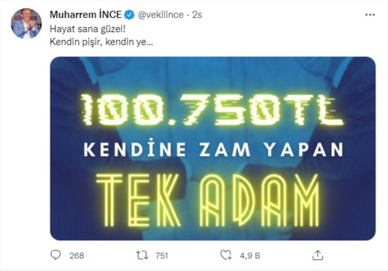 Muharrem İnce’den Erdoğan’a 100 bin TL'lik maaş tepkisi: Hayat sana güzel!
