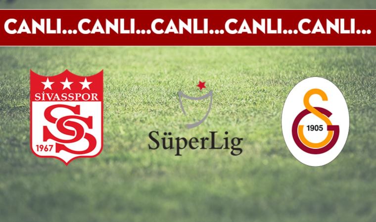 CANLI ANLATIM | Demir Grup Sivasspor - Galatasaray (18.00)