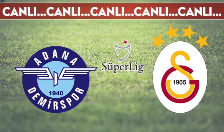 CANLI ANLATIM | Adana Demirspor - Galatasaray (20:00)