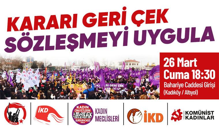Kadınlar İstanbul Sözleşmesi için yeniden Kadıköy'de olacak