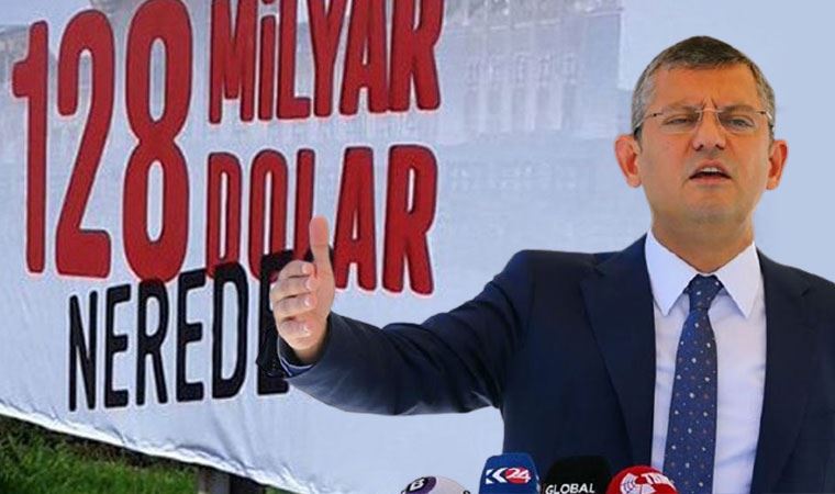 CHP'li Özel duyurdu: '128 milyar dolar nerede' afişi yerine tekrar asılacak