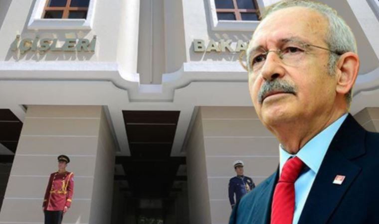 İçişleri Bakanlığı Kemal Kılıçdaroğlu'nu hedef aldı