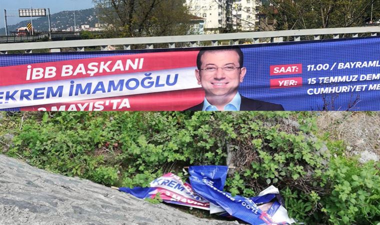 Rize'den sonra Trabzon'da da Ekrem İmamoğlu'nun afişleri toplatıldı