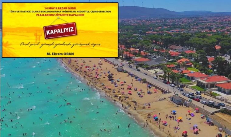 14 Mayıs’ta Çeşme’de plajlar kapalı